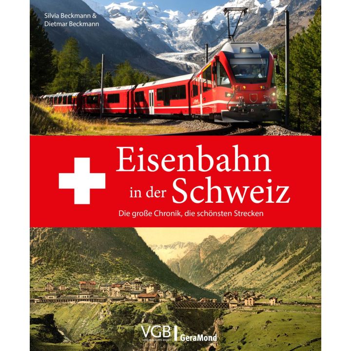 EISENBAHN IN DER SCHWEIZ