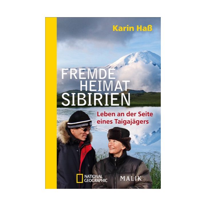 Fremde Heimat Sibirien