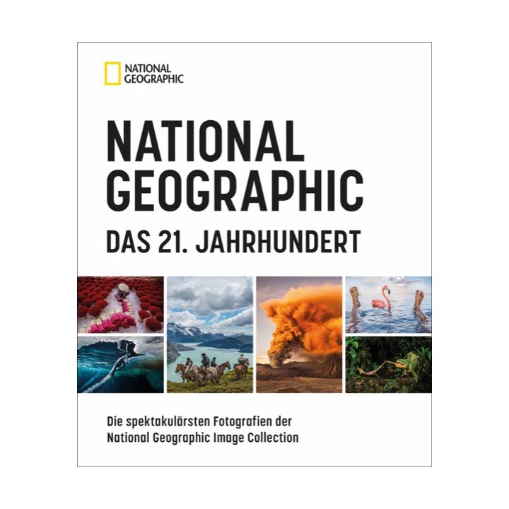 NATIONAL GEOGRAPHIC Das 21. Jahrhundert