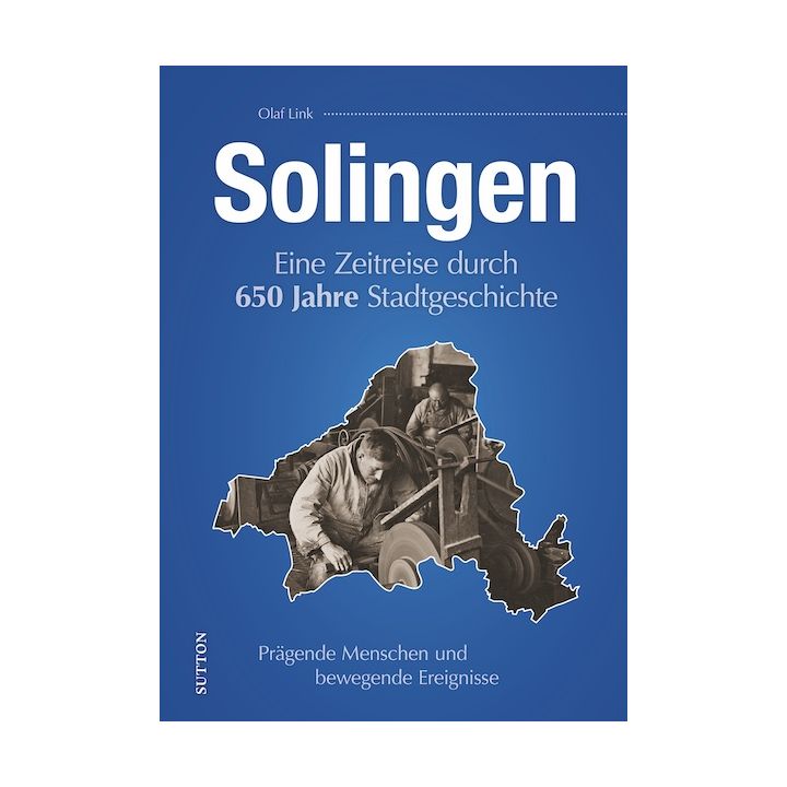 650 Jahre Solingen ¿ Das Jubiläumsbuch