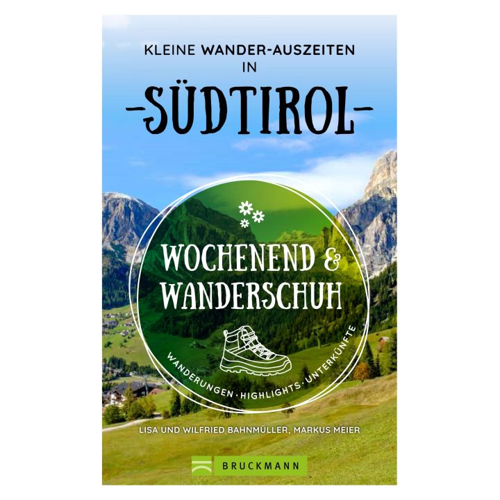 GPS-Download zum Titel Wochenend und Wanderschuh - Kleine Wander-Auszeiten in Südtirol