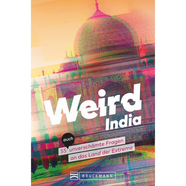 WEIRD INDIA