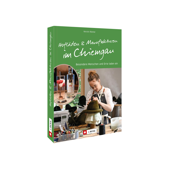 Hofläden und Manufakturen im Chiemgau