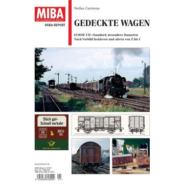 MIBA Report Gedeckte Wagen