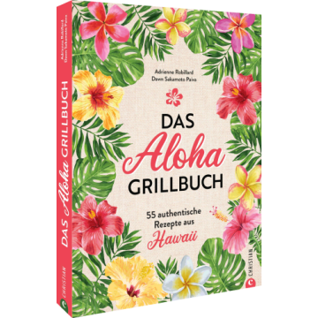 Das Aloha-Grillbuch