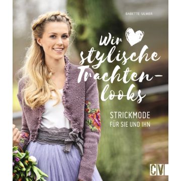 Wir lieben stylische Trachtenlooks *