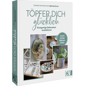 Töpfer dich glücklich