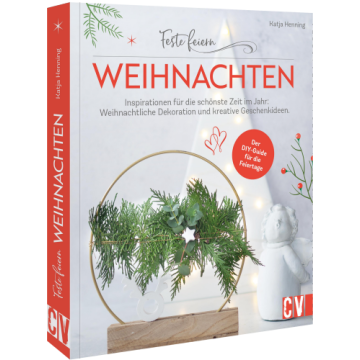 Feste feiern - Weihnachten