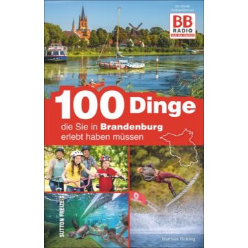 100 Dinge, die Sie in Brandenburg *