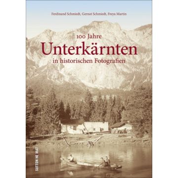 100 Jahre Unterkärnten *