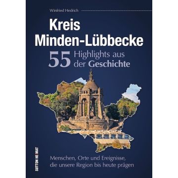 Kreis Minden-Lübbecke. 55 Highlights