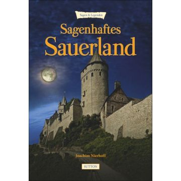 Sagenhaftes Sauerland