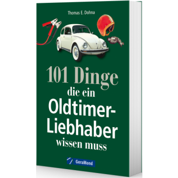 101 Dinge, die ein Oldtimer-Liebhaber