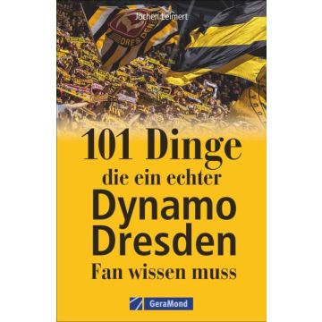 101 Dinge, Dynamo Dresden-Fan