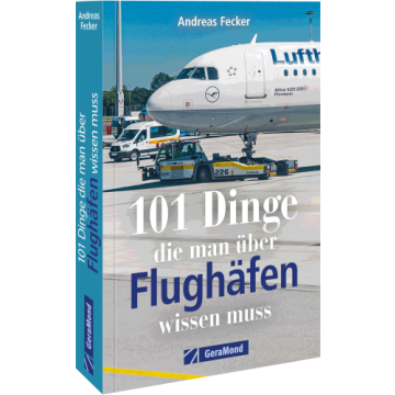 101 Dinge, die man über Flughäfen