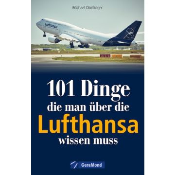 101 Dinge, die man über Lufthansa