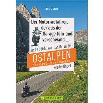 Der Motorradfahrer, Ostalpen