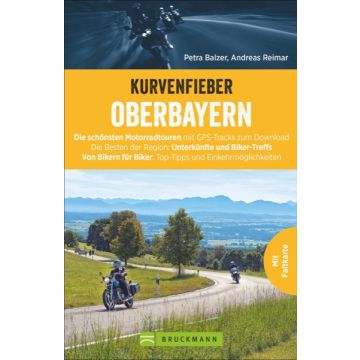 Kurvenfieber Oberbayern