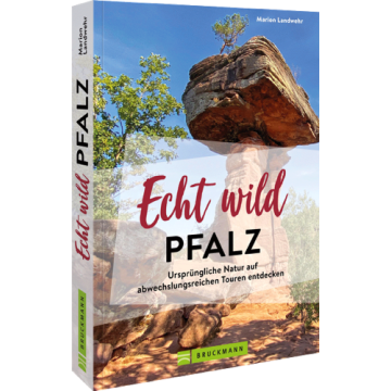 Echt wild - Pfalz