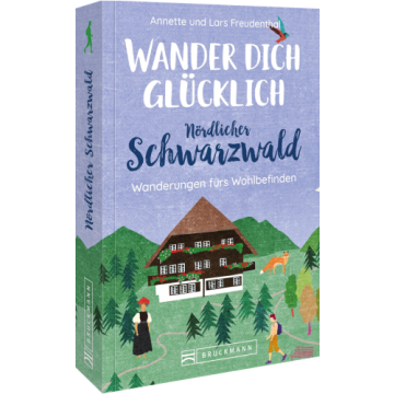 Wander dich glücklich-Nördl Schwarzwald