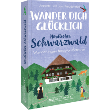 Wander dich glücklich-Nördl Schwarzwald