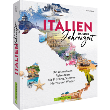 Italien zu jeder Jahreszeit