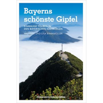 Bayerns schönste Gipfel