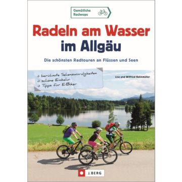 Radeln am Wasser im Allgäu