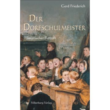 Der Dorfschulmeister