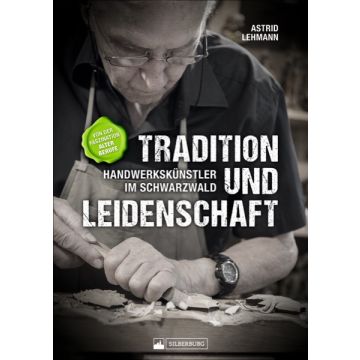 Tradition und Leidenschaft