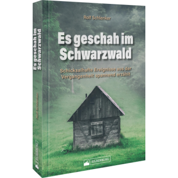 Es geschah im Schwarzwald